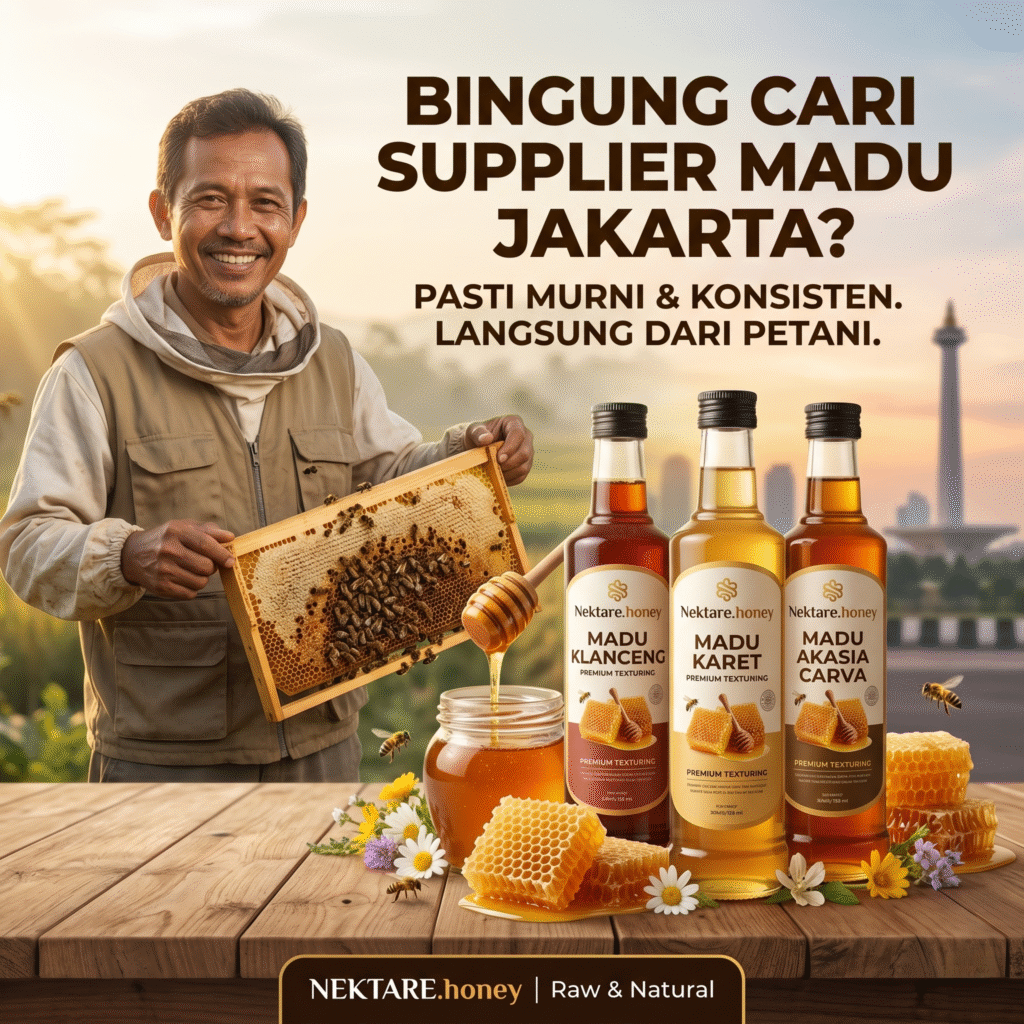 Supplier madu di Jakarta menyediakan madu murni untuk konsumsi, terapi, reseller, dan white label
